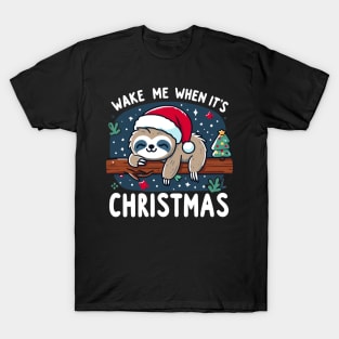 Wake Me When It's Christmas Cute Sloth Xmas Design T-Shirt